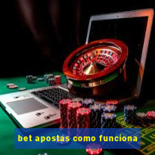 bet apostas como funciona